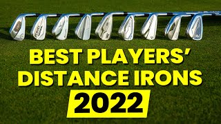 BEST PLAYERS DISTANCE IRONS 2022 [upl. by Anitsirt]