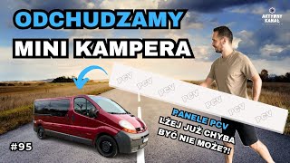 ODCHUDZAMY mini kampera PANELE PCV Lżej już chyba być nie może [upl. by Denney135]