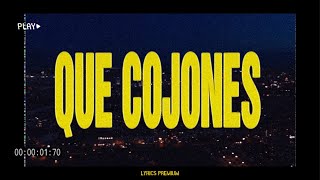 Que Cojones  Eladio Carrión LetraLyrics [upl. by Sascha]