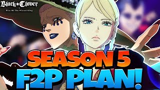 WHICH SEASON 5 UNITS DO I RECOMMEND F2P SUMMON FOR CHARLOTTE WITCH QUEEN  Black Clover Mobile [upl. by Stillas]