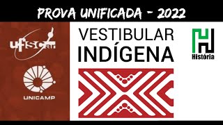 RESOLUÇÃO UNICAMP UFSCAR 2022  Vestibular Indígena  História Gabarito Comentado [upl. by Eulalee]