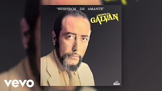 Manolo Galvan  Volverás a Pecar a Mi Lado Official Audio [upl. by Josias]