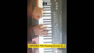 Diminished 7th Chords Explained Part 2 Passing Chord basics [upl. by Llebyram]