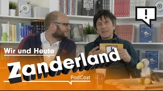 Wir und Heute – Zanderland [upl. by Ecirted]