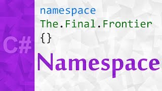 Namespace Keyword in C amp Unity Explained 💻 Creating a Namespace Tutorial With Examples [upl. by Clayson]