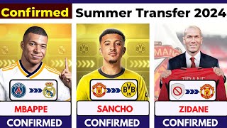 🚨 ALL LATEST CONFIRMED TRANSFER SUMMER AND RUMOURS 2024 🔥 Zidane to united Sancho Paqu Mbappe ✅️ [upl. by Tserrof]