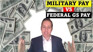 Military Pay vs Government GS Pay [upl. by Isador]