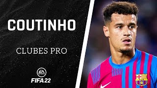 ⚽ FIFA 22  Cómo hacer a COUTINHO en CLUBES PRO ✔️ [upl. by Gyimah]