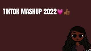 TikTok mashup 2022🧸💗 [upl. by Ymme928]