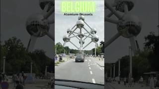 BELGIUM  4 of 26 countries tour  Atomium [upl. by Lletniuq]