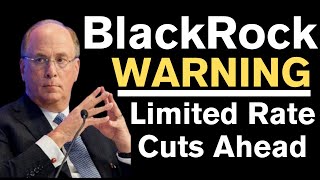 BlackRock Big Fed Rate Cuts By Money Talks [upl. by Akilak614]