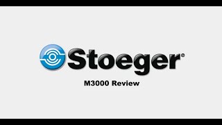 Stoeger M3000 Review [upl. by Rhtaeh703]