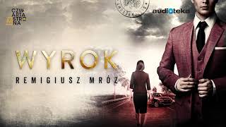 Remigiusz Mróz “Wyrok”  audiobook [upl. by Daigle360]