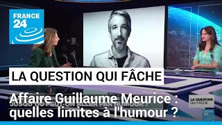 Affaire Guillaume Meurice  jusquoù peuton aller par humour  • FRANCE 24 [upl. by Llehsyt675]