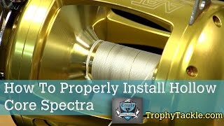 How To Properly Install Hollow Core Spectra [upl. by Calen270]