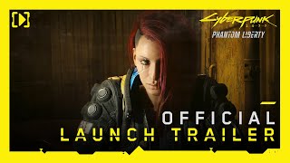 Cyberpunk 2077 Phantom Liberty — Official Launch Trailer [upl. by Muirhead]