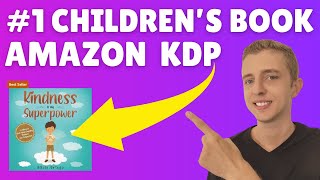 1 Childrens Book Case Study  Amazon KDP [upl. by Dodd]