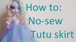 How to Make a NOSEW tutu skirt for your dolls by EahBoy [upl. by Atimed]