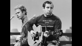 Kathys Song  Lyrics  Simon amp Garfunkel [upl. by Reggie]