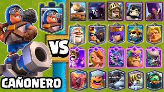 CAÑONERO vs TODAS LAS CARTAS  NUEVA CARTA  1 vs 1  Clash Royale [upl. by Kirven]