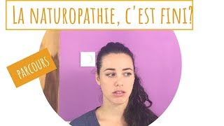 Je ne veux plus être naturopathe [upl. by Kapoor]