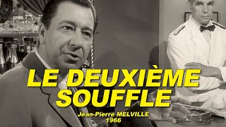 LE DEUXIÈME SOUFFLE 1966 N°13 Paul MEURISSE Lino VENTURA Christine FABREGA Michel CONSTANTIN [upl. by Neras]