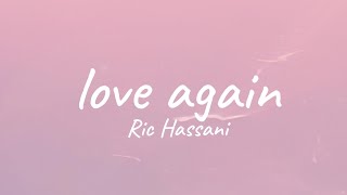 Ric Hassani  Love Again lyrics [upl. by Leiuqeze907]