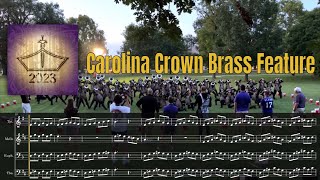 2023 Carolina Crown Brass Feature Transcription [upl. by Formica302]