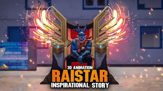 RAISTAR INSPIRATIONAL STORY 3D ❤️  FREE FIRE 3D ANIMATION STORY RAISTAR 🔥 KING IS ALWAYS KING 🦁 [upl. by Annenn]