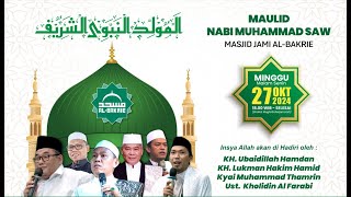 🔴LIVE Maulid Nabi Muhammad SAW  Masjid Jami Al Bakrie  Minggu 28 Oktober 2024 [upl. by Petuu]