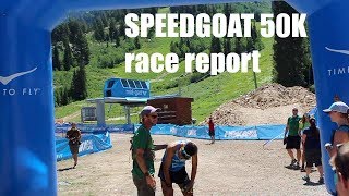 TRAINING FOR UTMB 17 My Speedgoat 2017 Race Report VLOG  Sage Running [upl. by Dallon254]