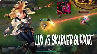 LUX Vs SKARNER Support  leagueoflegends [upl. by Sukhum561]