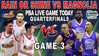 MAGNOLIA HOTSHOTS vs RAIN OR SHINE Game 3 Quarterfinals  PBA Live Full Game Today  Sept 29 2024 [upl. by Osbourn282]