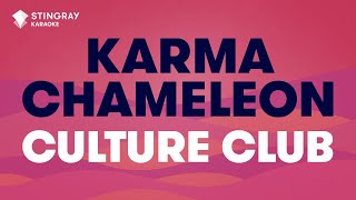 Karma Chameleon in the Style of quotCulture Clubquot with lyrics no lead vocal [upl. by Helfant]