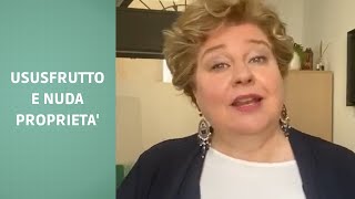 USUFRUTTO E NUDA PROPRIETÀ CERCHIAMO DI CAPIRE COME FUNZIONA [upl. by Helaina]