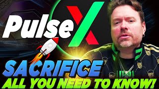 🔥🔥PulseX SACRIFICE EXPLAINED🔥🔥Watch This Before You Sacrifice for PLSX 1000X GEM 2022  CRYPTOPRNR [upl. by Kutzenco]