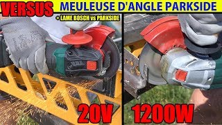 Parkside meuleuse dangle 20v versus 1200w TEST ACIER  lame bosch vs parkside lidl [upl. by Lladnik722]