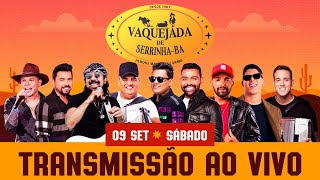 VAQUEJADA DE SERRINHA  AO VIVO 2023 OFICIAL [upl. by Samuele699]