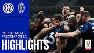 We are in the final 🎉🎉🏆  INTER 30 MILAN  HIGHLIGHTS  COPPA ITALIA FRECCIAROSSA 2122 ⚫🔵 [upl. by Gnilrad]