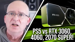 PS5 vs RTX 306040602070 Super  Mainstream GPU vs Console Benchmarks [upl. by Haim]