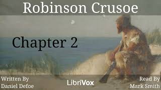 Robinson Crusoe Audiobook Chapter 2 [upl. by Ahselet257]