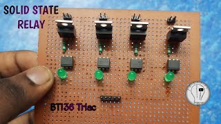 How to make 4 channel solid state relay module  Solid state relay  BT136 triac solid state relay [upl. by Nitnert62]