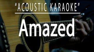 Amazed  Lonestar Acoustic karaoke [upl. by Anaiad]