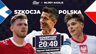 SZKOCJA  POLSKA  TRANSMISJA LIVE NA ŻYWO  KOMENTARZ MECZU  LIGA NARODÓW NA MŁODY NADAJE [upl. by Lerak]