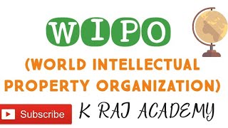 WORLD INTELLECTUAL PROPERTY ORGANIZATION WIPO [upl. by Hurff]