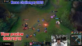 Viper proview 20231018 jinx twitch nilah Korea challenger  Viper 第一视角 [upl. by Flanna]