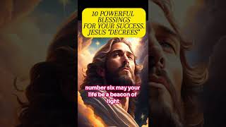 10 Powerful Blessings for Your Success  Heartfelt Decrees God message today for you [upl. by Gaw]