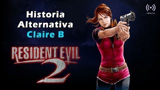 Resident Evil 2  Claire B  Directo [upl. by Amle]