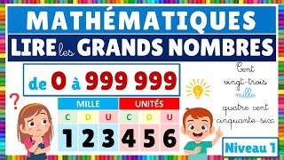 Lire les grands nombres  Classes et ordres  Unités Mille Millions et Milliards [upl. by Libbna344]