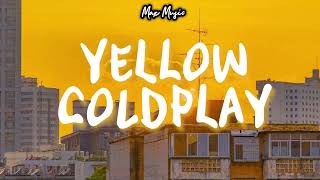 Yellow  Coldplay  Lyrics  Max Music [upl. by Wilden]